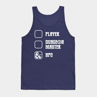 Player DM or NPC Tank Top